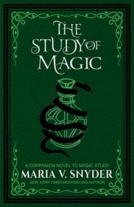 study of magic, maria v snyder