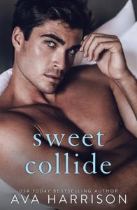 sweet collide, ava harrison