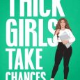 thick girls take chances tina gallagher