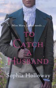 to catch husband, sophia holloway