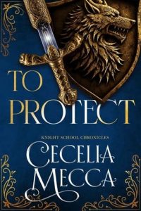 to protect, cecelia mecca