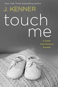 touch me, j kenner