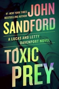 toxic prey, john sandford