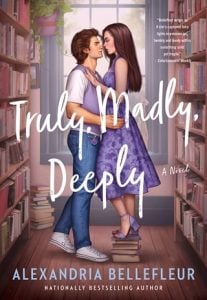 truly madly deeply, alexandria bellefleur