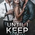 until i keep you callie stevens