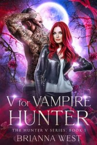 v for vampire hunter, brianna west