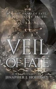 veil of fate, jinapher j hoffman