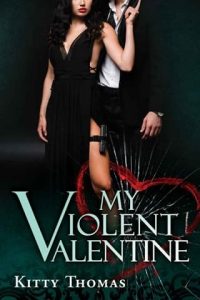 violent valentine, kitty thomas
