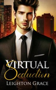 virtual seduction, leighton grace
