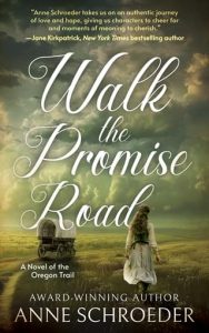 walk promise road, anne schroeder