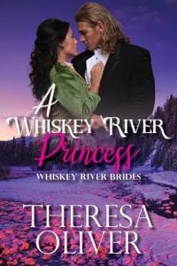 whisky river princess, theresa oliver