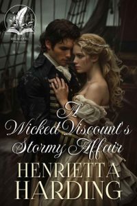wicked viscount's affair, henrietta harding
