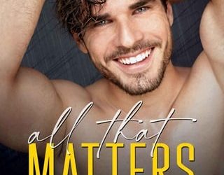 all that matters felice stevens