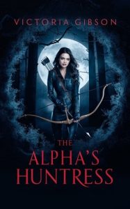 alpha's huntress, victoria gibson