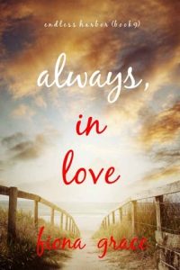 always in love, fiona grace