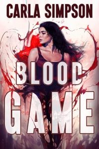 blood game, carla simpson