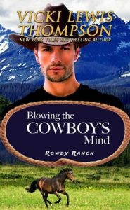 blowing cowboy's mind, vicki lewis thompson