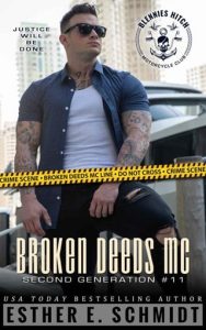 broken deeds mc 11, esther e schmidt