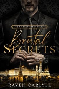 brutal secrets, raven carlyle