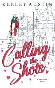 calling shots, keeley austin