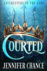 courted, jennifer chance