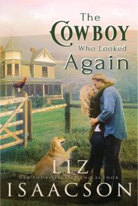 cowboy looked again, liz isaacson