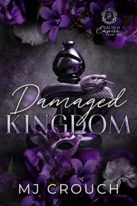 damaged kingdom, mj crouch
