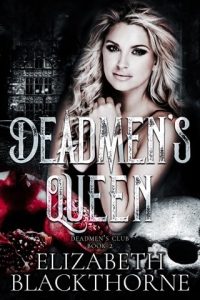 deademen's queen, elizabeth blackthorne