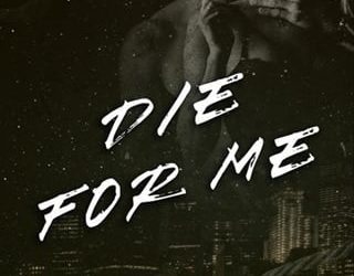 die for me cassandra vega