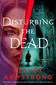 disturbng dead, kelley armstrong
