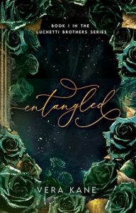 entangled, vera kane