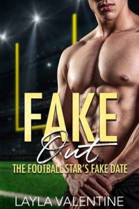 fake out, layla valentine