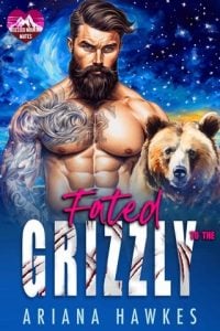 fated grizzly, ariana hawkes