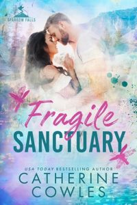 fragile sanctuary, catherine cowles