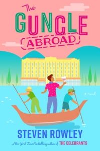 guncle abroad, steven rowley