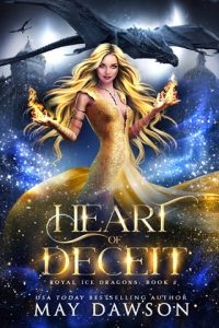heart of deceit, may dawson
