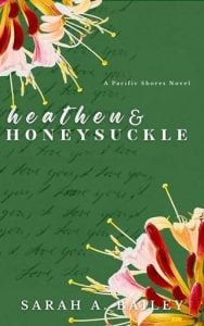 heathen honeysuckle, sarah a bailey