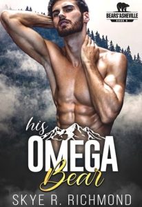 his omega bear, skye r richmond