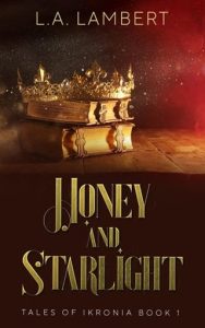 honey starlight, la lambert