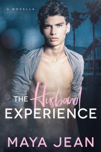 husband experience, maya jean