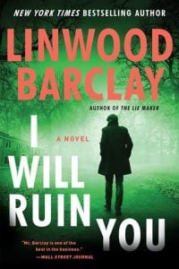 i will ruin you, linwood barclay