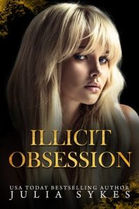 illicit obsession, julia sykes