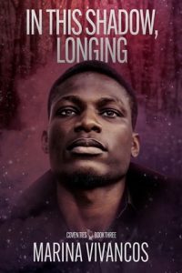 in this shadow longing, marina vivancos