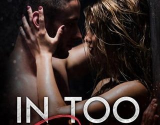 in too deep melody tyden