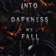 into darkness we fall jodie king