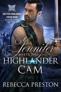 jennifer meets highlander, rebecca preston