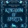 kingdom of spirits alisha klapheke