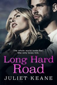 long hard road, juliet keane