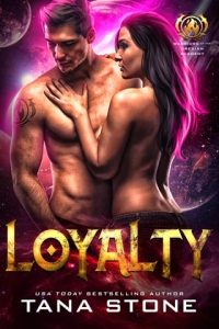 loyalty, tana stone
