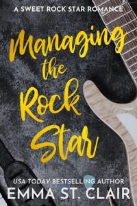 managing rock star, emma st clair